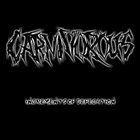 CARNIVOROUS Increments of Defecation album cover