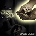 CARPE DIEM (2) Llora la Fe album cover