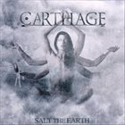 CARTHAGE Salt The Earth album cover