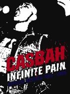 CASBAH Infinite Pain ~ Official Bootleg 1985-2006 album cover