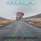 CASIOROBINSON Destination: Unknown album cover