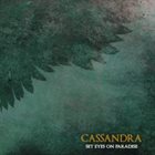 CASSANDRA Set Eyes On Paradise album cover