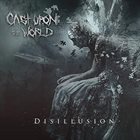 CAST UPON THE WORLD Disillusion album cover