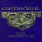 CATHEDRAL — Soul Sacrifice album cover