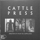 CATTLE PRESS — Directions In Music By Cattle Press / Agoraphobic Nosebleed album cover