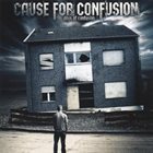 CAUSE FOR CONFUSION Days Of Confusion album cover