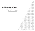 CAUSE FOR EFFECT — 0 + 1 = 01 album cover