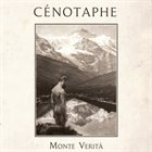 CÉNOTAPHE Monte Verità album cover
