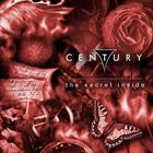 CENTURY The Secret Inside album cover