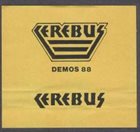 CEREBUS (NC) Demos 88 album cover