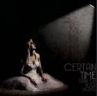 CERTAIN TIME Turn On Your Lights album cover