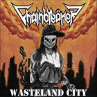 CHAINBREÄKER Wasteland City album cover