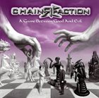 CHAINREACTION A Game Between Good and Evil album cover
