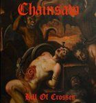CHAINSAW Hill of Crosses album cover