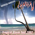 CHAINSAW Tropical Storm Tour 2002 - Official Bootleg album cover