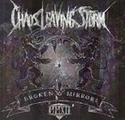 CHAOS LEAVING STORM Broken Mirrors album cover