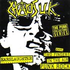 CHAOS U.K. Earslaughter / 100% Two Fingers In The Air Punk Rock album cover