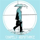 CHAPELS Admittance album cover