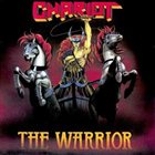 CHARIOT The Warrior album cover