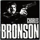 CHARLES BRONSON Complete Discocrappy album cover