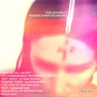 CHELSEA WOLFE Remixes & Rarities Mixtape album cover