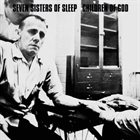 CHILDREN OF GOD Seven Sisters Of Sleep / Children Of God album cover
