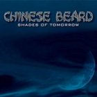 CHINESE BEARD Shades of Tomorrow album cover