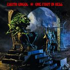 CIRITH UNGOL One Foot in Hell album cover
