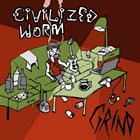 CIVILIZED WORM Grind album cover