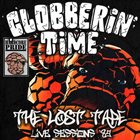 CLOBBERIN TIME (BRAZIL) The Lost Tape (Live Sessions '89) album cover