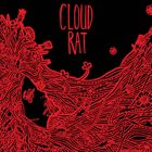 CLOUD RAT Cloud Rat Redux album cover