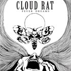 CLOUD RAT Fever Dreams album cover