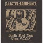 CLUSTER BOMB UNIT Southeast Asia 2005 album cover