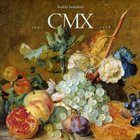 CMX Kaikki Hedelmät: 1992-2008 album cover