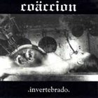 COÄCCION Invertebrado album cover
