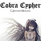 COBRA CYPHER Cybernetic Memories album cover