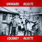 COCKNEY REJECTS Unheard Rejects album cover