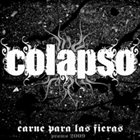 COLAPSO Carne Para Las Fieras album cover