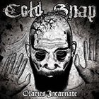 COLD SNAP Glacies Incarnate album cover