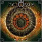 COLOSSUS (2) Wake album cover