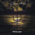 COLOUR HAZE Periscope album cover