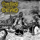 COME BACK FROM THE DEAD The Coffin Earth's Entrails album cover