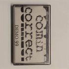 COMIN' CORRECT Demo 99 album cover