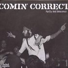 COMIN' CORRECT Overthrow / Comin' Correct album cover