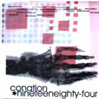 CONATION Conation / Nineteeneighty-four album cover