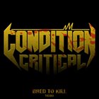 CONDITION CRITICAL Bred to Kill album cover