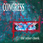 CONGRESS The Other Cheek album cover
