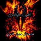 CONQUER ALL Evil Has Risen album cover