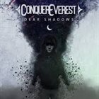 CONQUER EVEREST Dear Shadows album cover