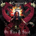 CONQUEST OF STEEL Of Fire And Steel album cover